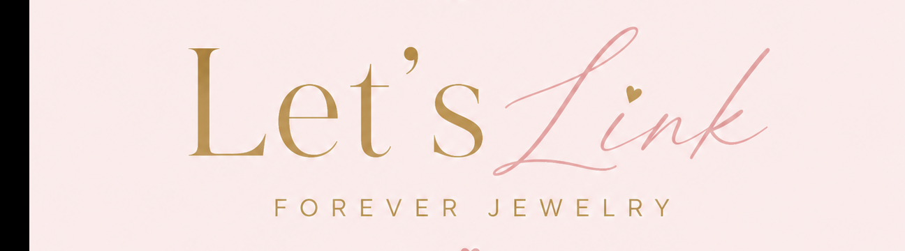 Let&rsquo;s Link Experience (Permanent Jewelry) 