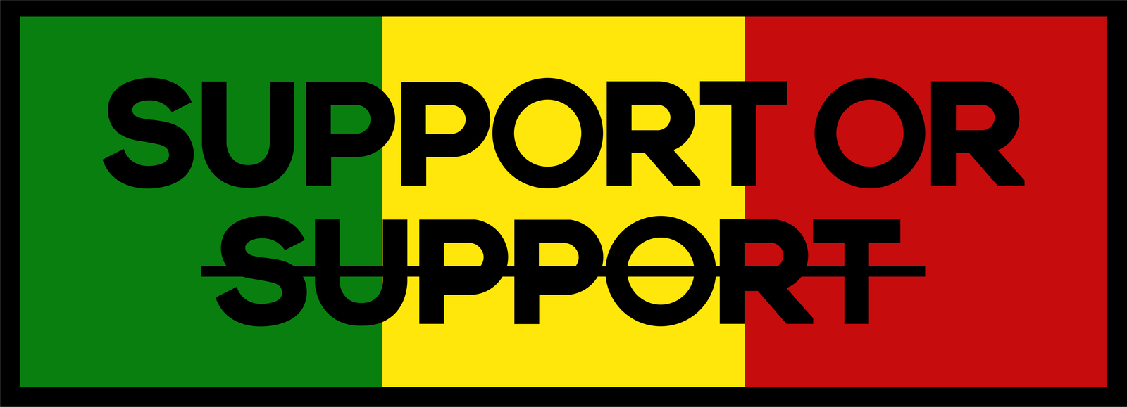 Support or don’t support 